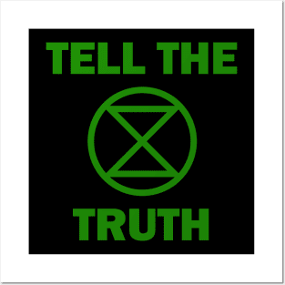 Extinction Rebellion Tell The Truth Posters and Art